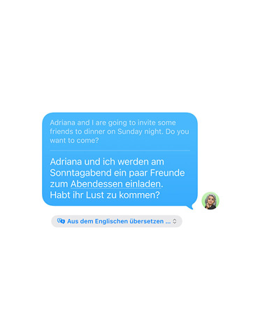 Live übersetzung in Nachrichten mit der Textnachricht einer Person ?Adriana und ich laden am Sonntagabend ein paar Freunde zum Essen ein. Kommst du mit?“ und die automatisch ins Spanische übersetzt wurde.